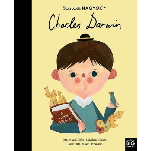 Kicsikből nagyok - Charles Darwin